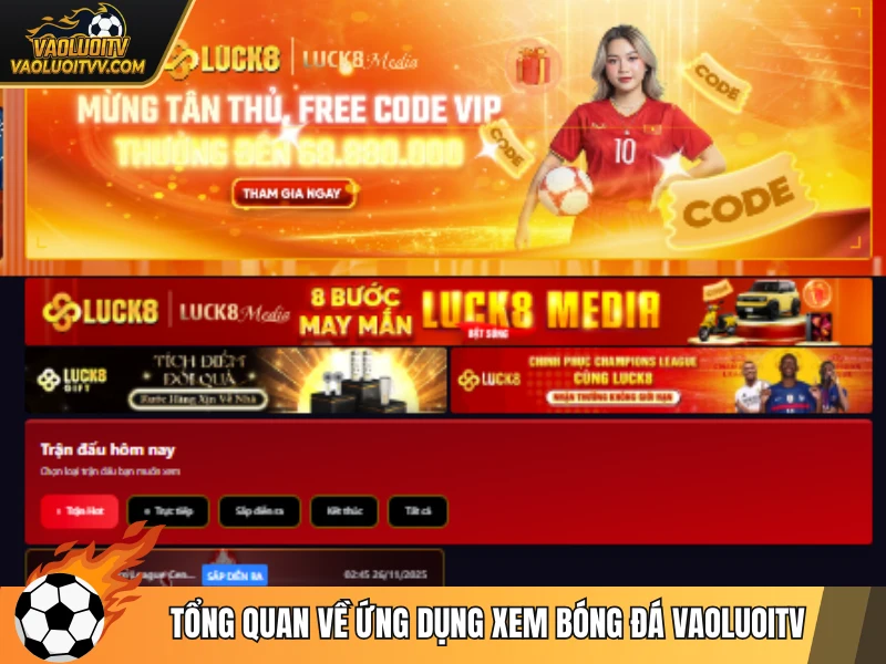 Tổng quan về ứng dụng xem bóng đá Vaoluoitv