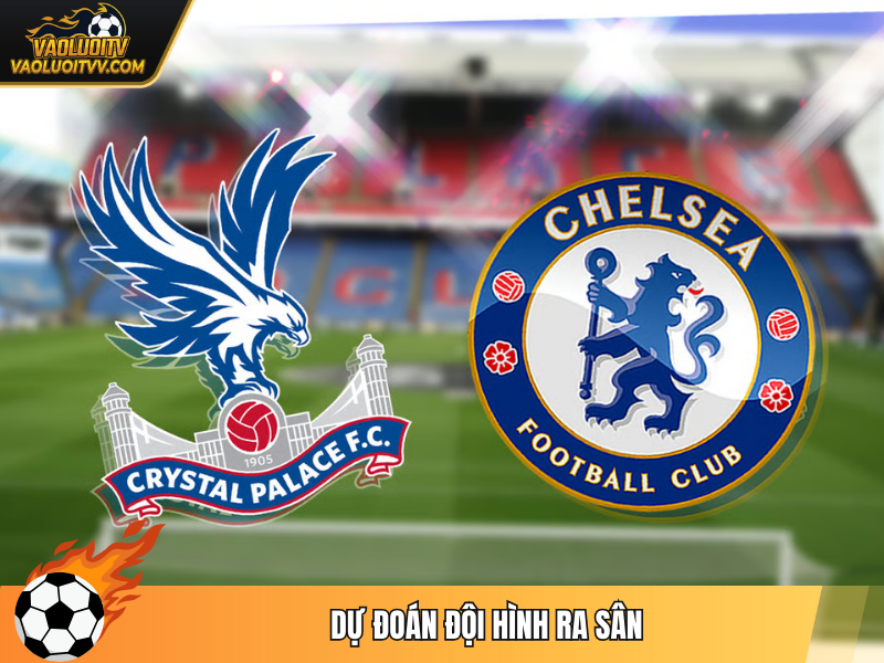 Dự đoán đội hình ra sân