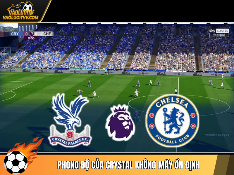 Phong độ của Crystal không mấy ổn định