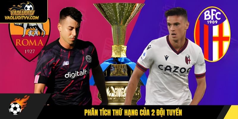 Phân tích thứ hạng của 2 đội tuyển